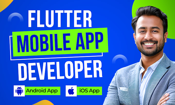 I will do flutter mobile app development, ios app development as ios, android developer