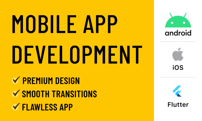 I will create app as android app, ios app as mobile app development