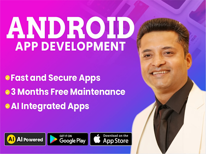 I will be android app developer for building mobile app development