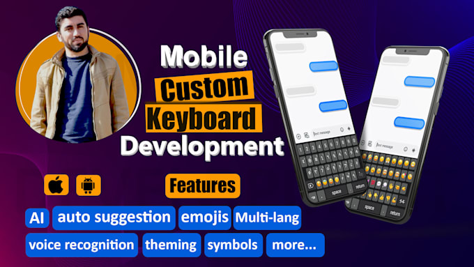 I will develop ios, android keyboard, emoji, ai chatgpt app